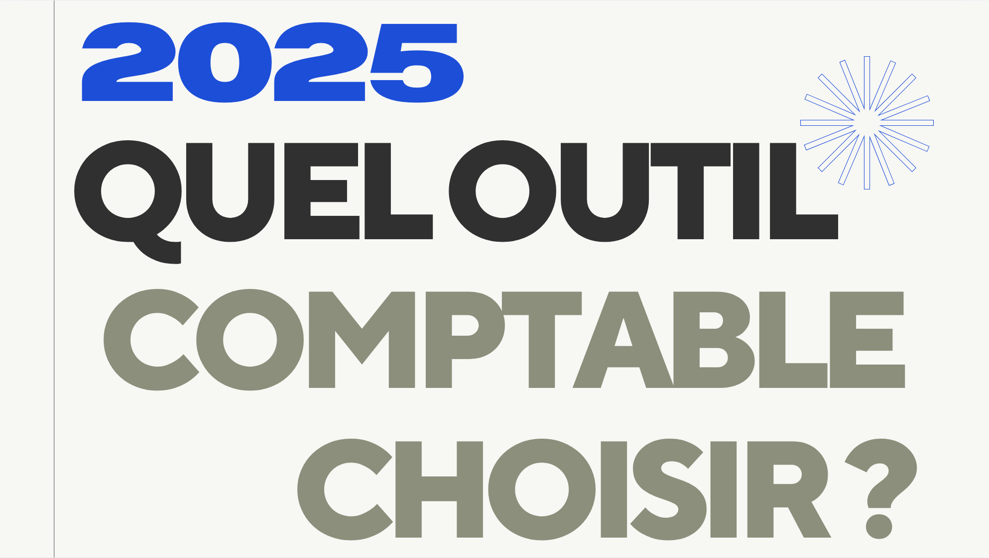 Comparatif 2025 - Pennylane, QuickBooks, Sage… Quel outil choisir pour votre entreprise ?